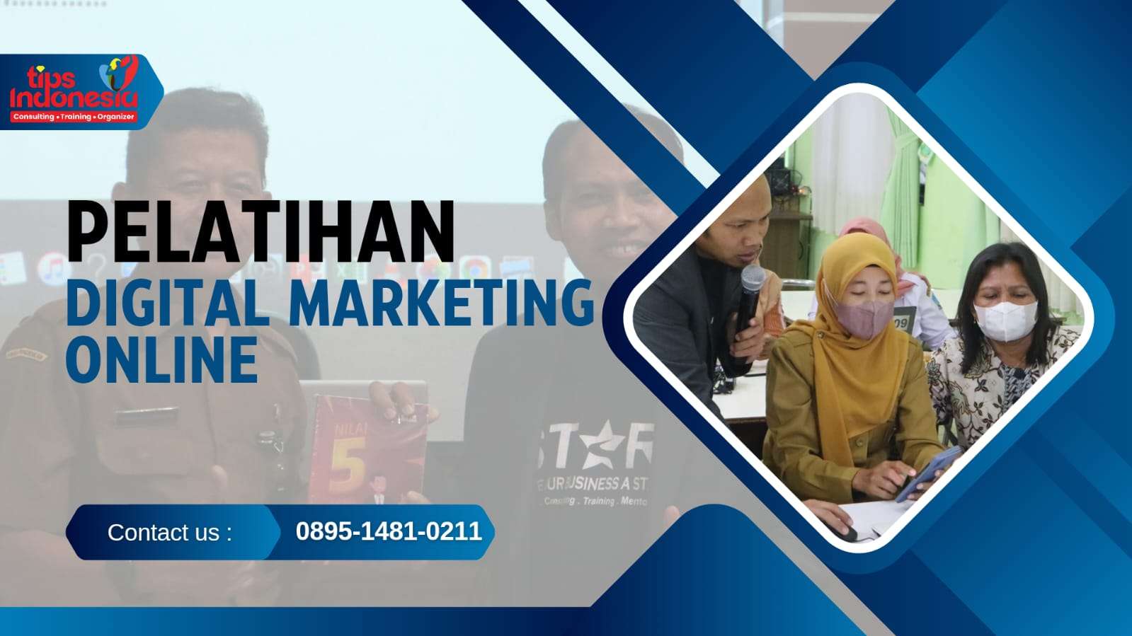 PELATIHAN DIGITAL MARKETING ONLINE | TIPS INDONESIA | 0895-1481-0211
