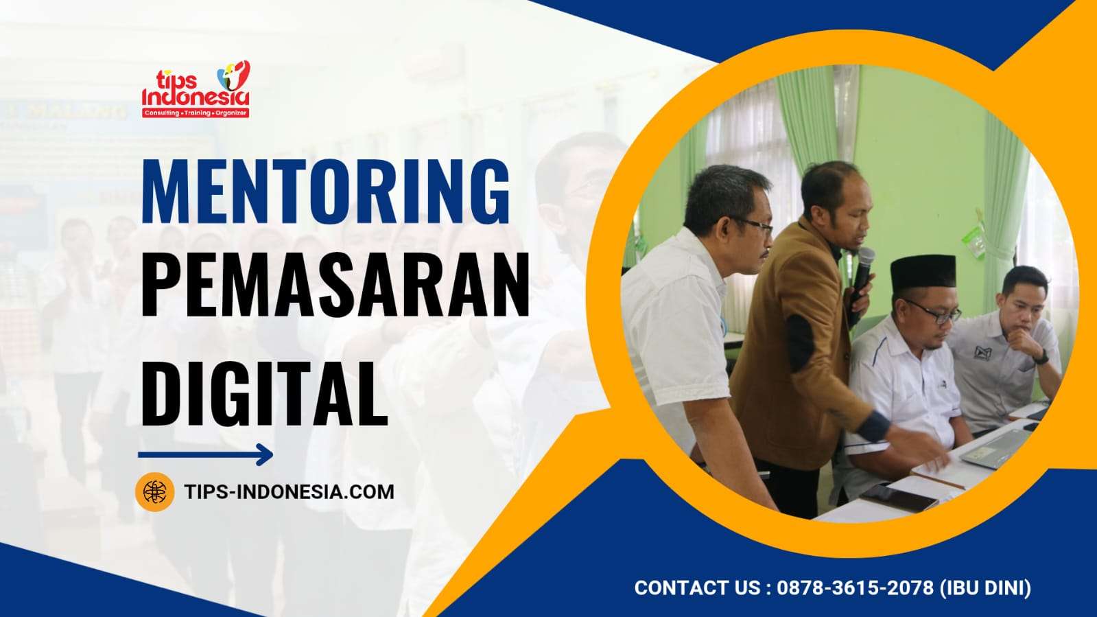 MENTORING PEMASARAN DIGITAL | TIPS INDONESIA | 0878-3615-2078
