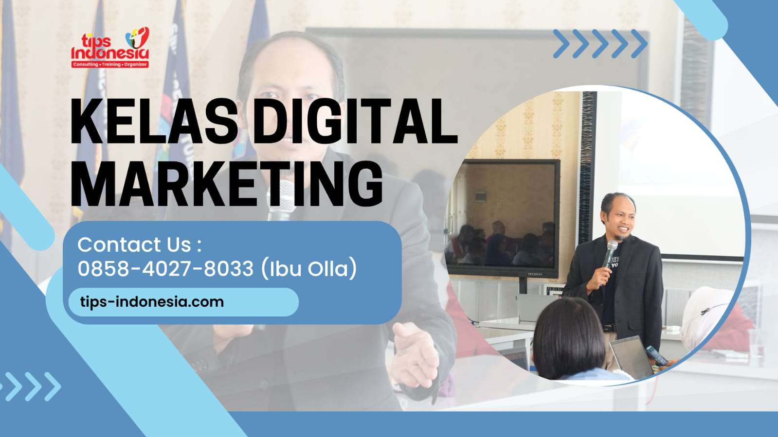 KELAS DIGITAL MARKETING | TIPS INDONESIA | 0858-4027-8033