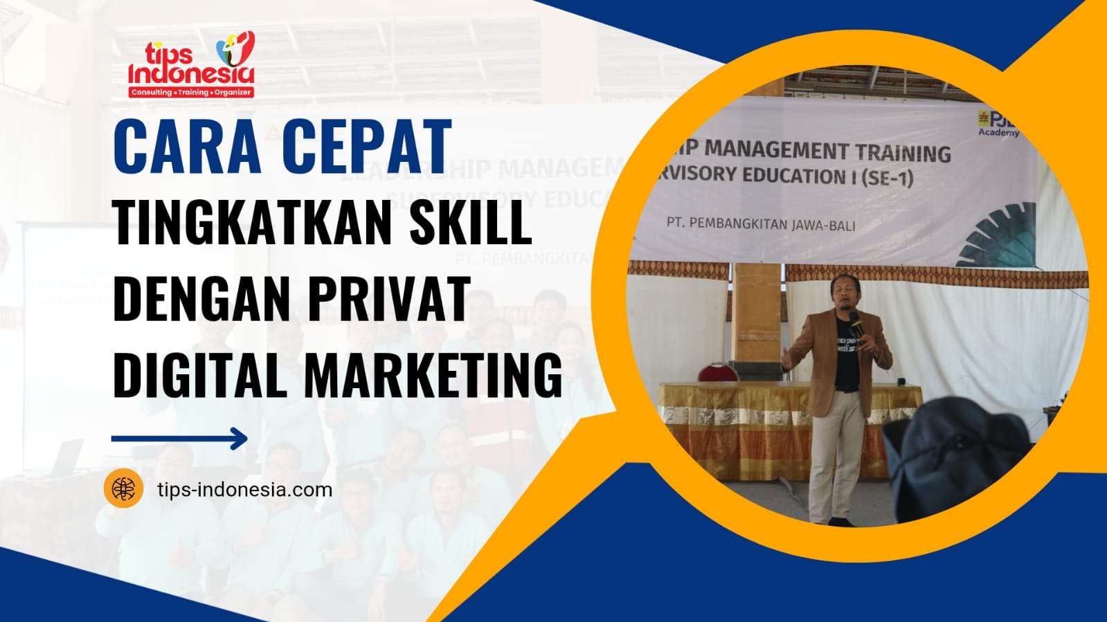 CARA CEPAT TINGKATKAN SKILL DENGAN PRIVAT DIGITAL MARKETING | TIPS INDONESIA | 0895-3718-17600