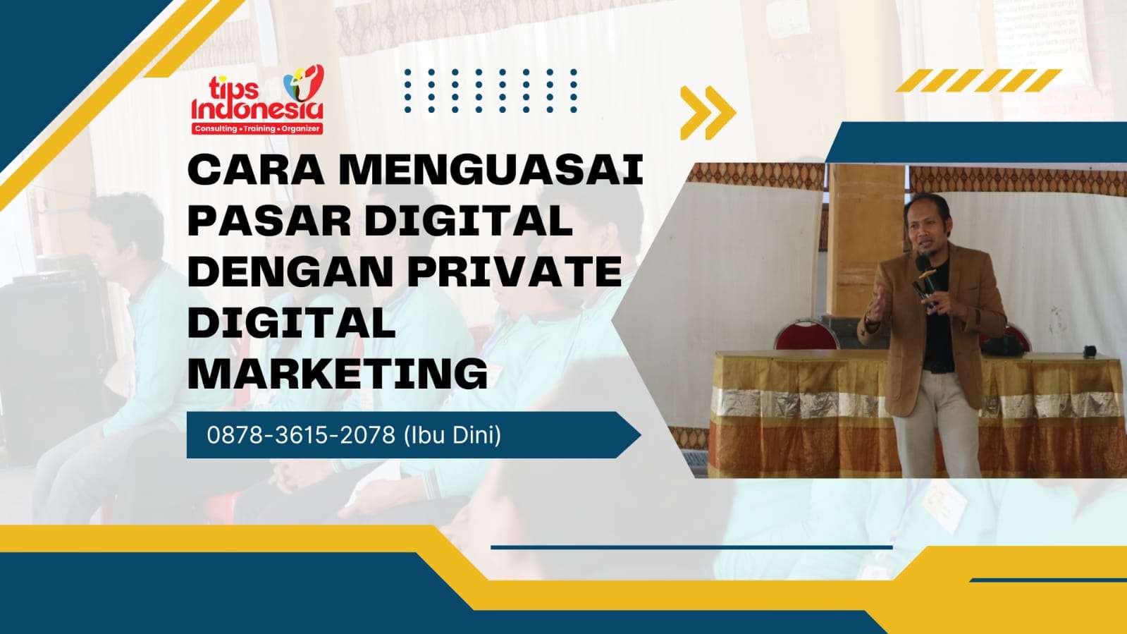 PRIVATE DIGITAL MARKETING: STRATEGI PERSONAL UNTUK MENGUASAI PASAR DIGITAL SECARA PRAKTIS | TIPS INDONESIA | 0878-3615-2078
