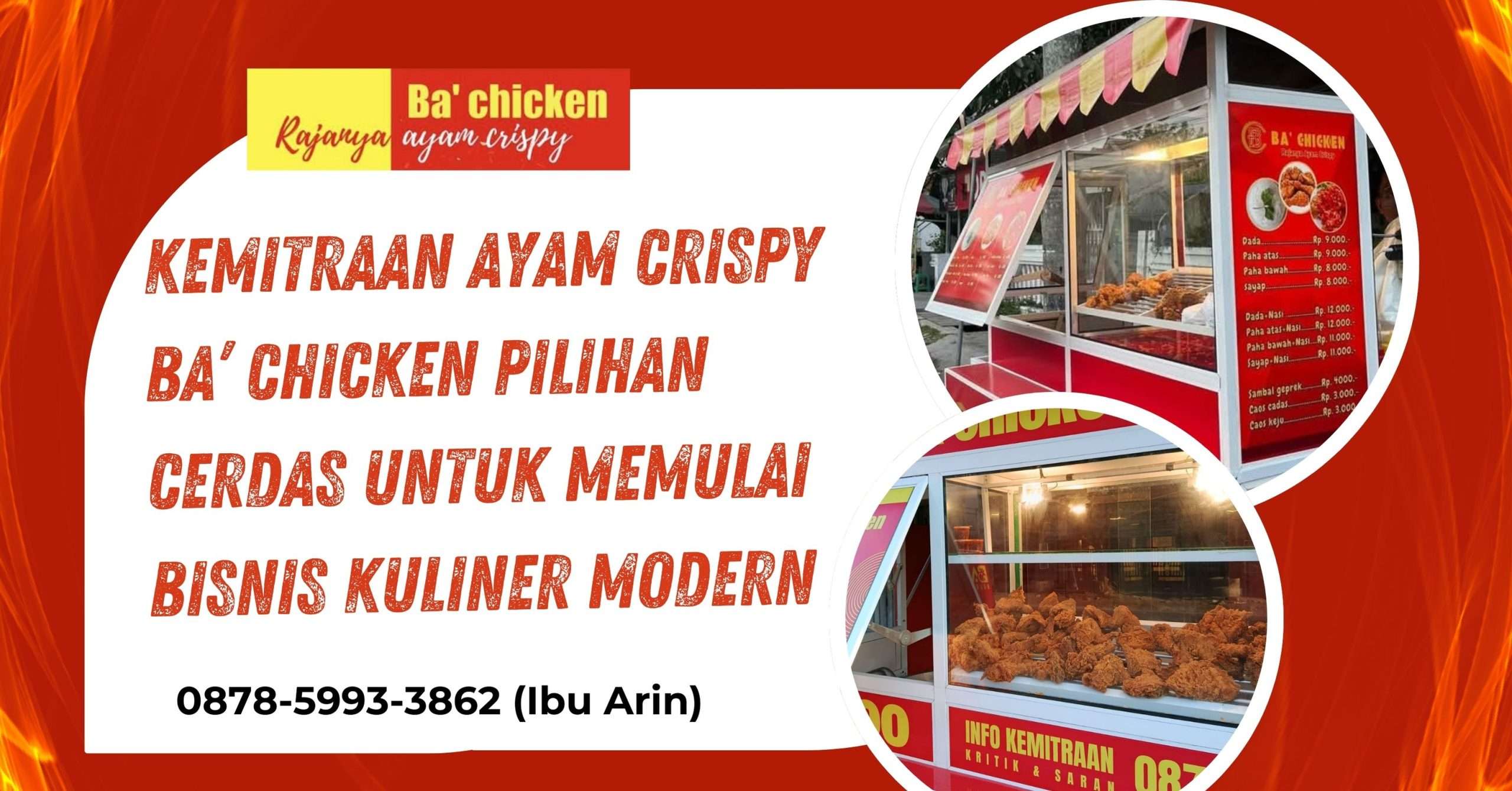 KEMITRAAN AYAM CRISPY BA’ CHICKEN PILIHAN CERDAS UNTUK MEMULAI BISNIS KULINER MODERN | BA’ CHICKEN | 0878-5993-3862