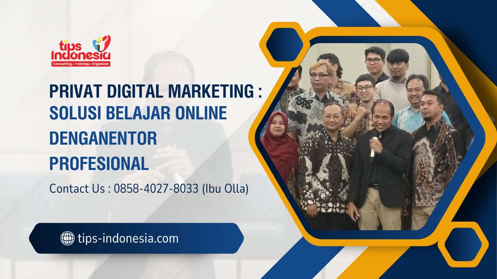 PRIVAT DIGITAL MARKETING: SOLUSI BELAJAR ONLINE DENGAN MENTOR PROFESIONAL | TIPS INDONESIA | 0858-4027-8033