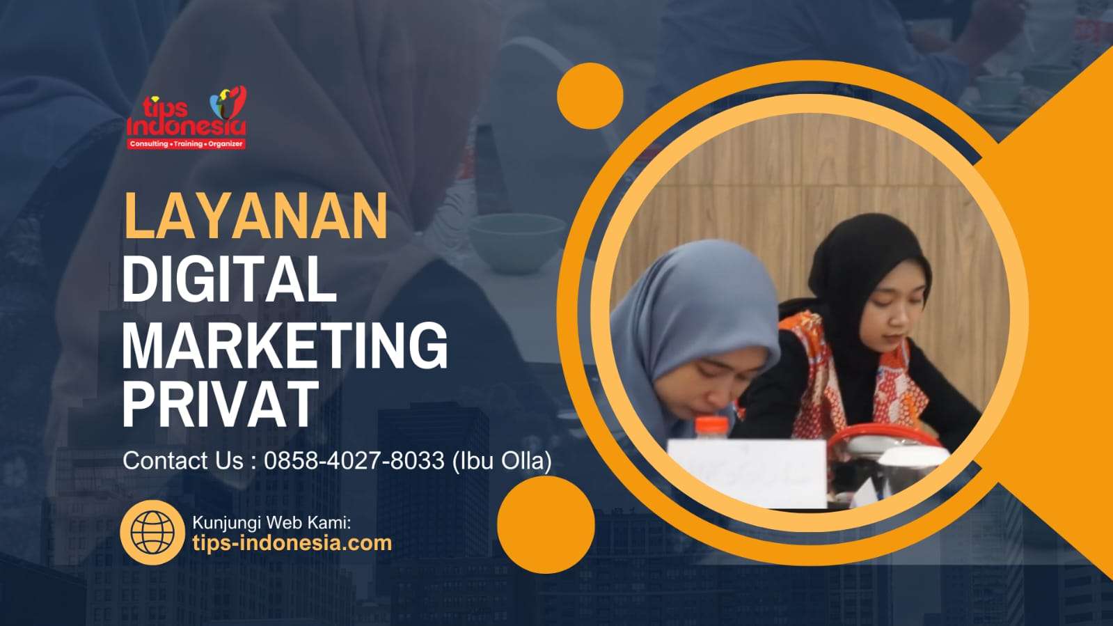 LAYANAN DIGITAL MARKETING PRIVAT | TIPS INDONESIA | 0858-4027-8033