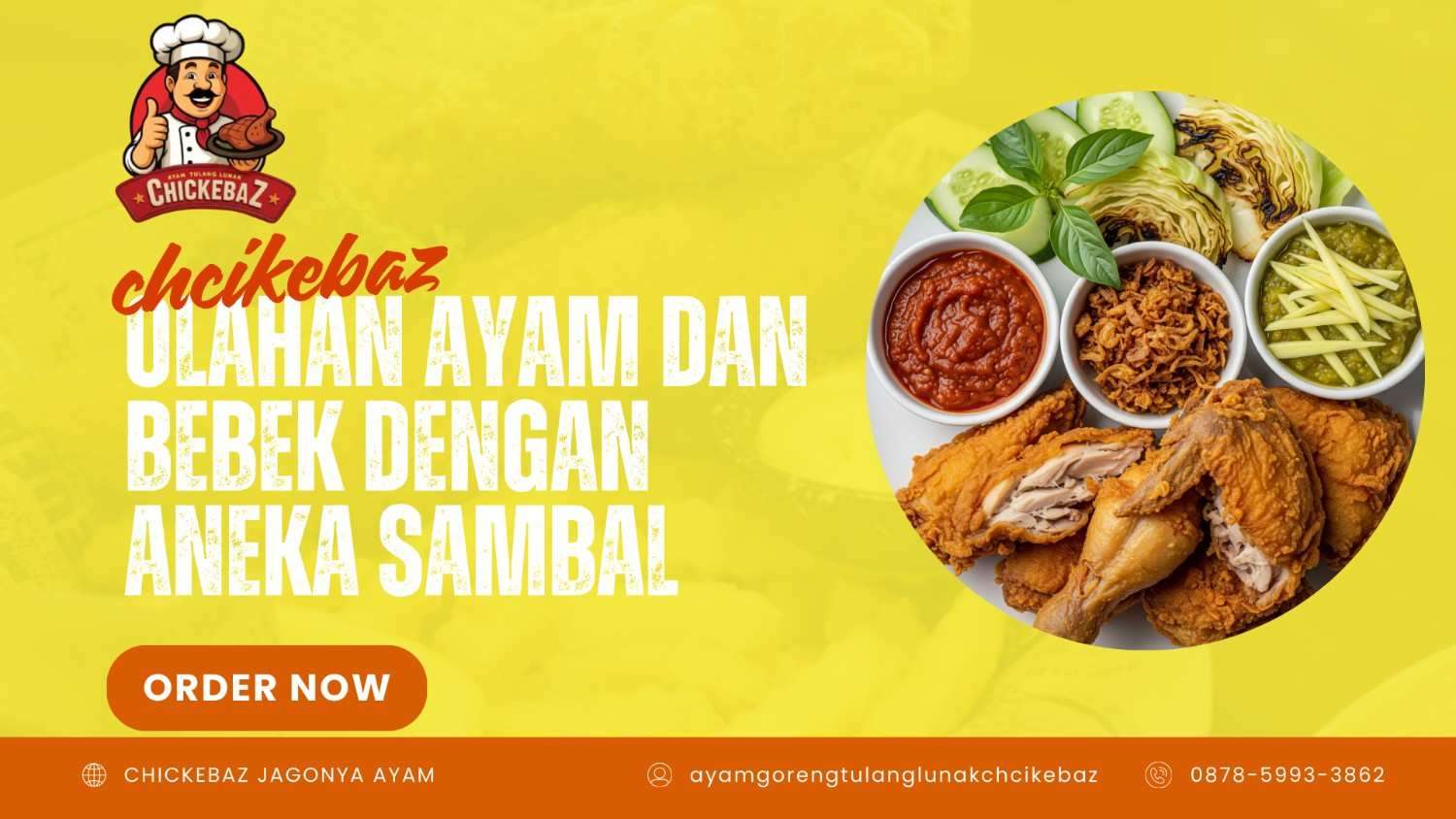 OLAHAN AYAM DAN BEBEK DENGAN ANEKA SAMBAL | CHICKEBAZ | 0878-5993-3862