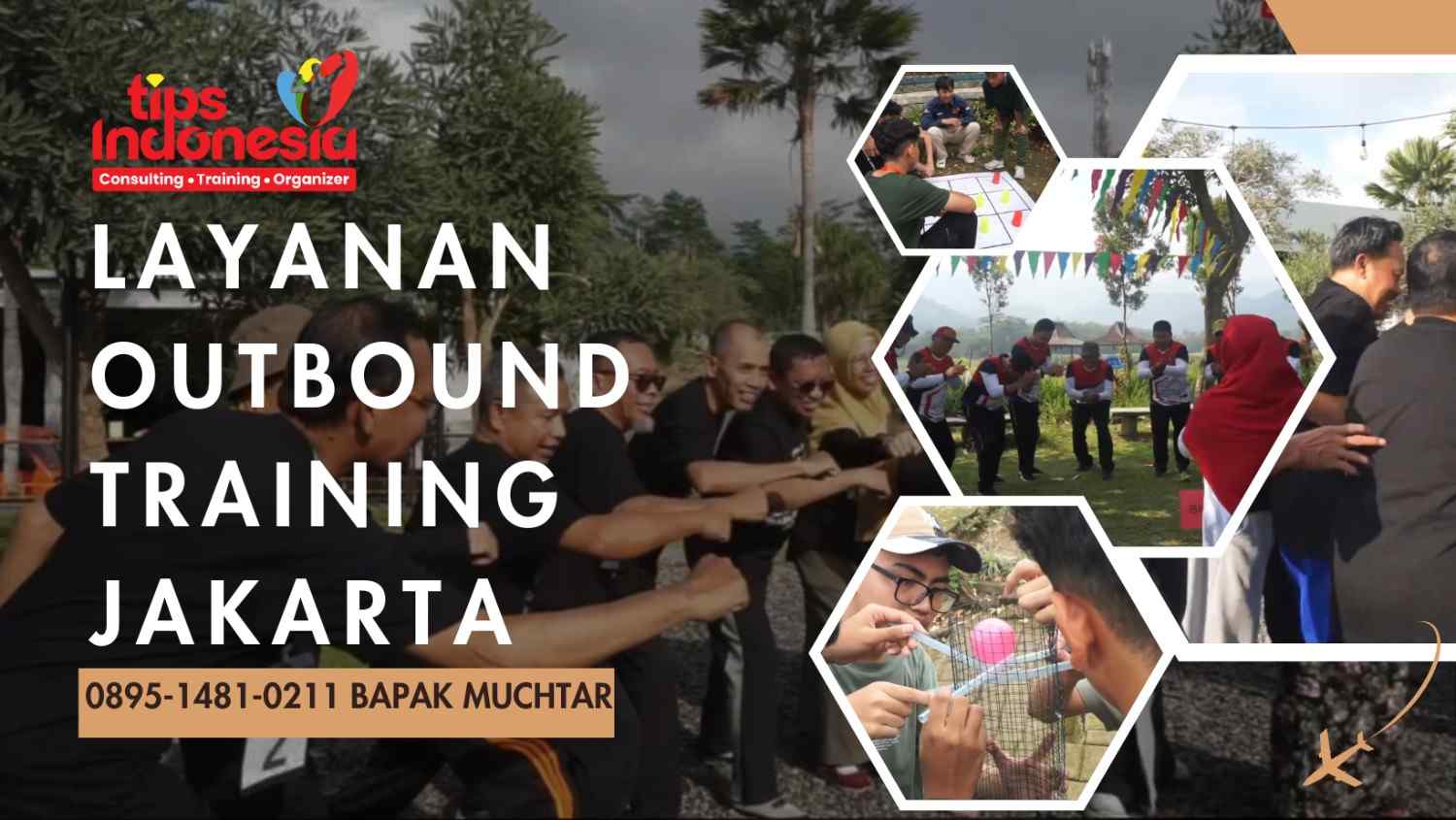 LAYANAN OUTBOUND TRAINING JAKARTA | TIPS INDONESIA | 0895-1481-0211