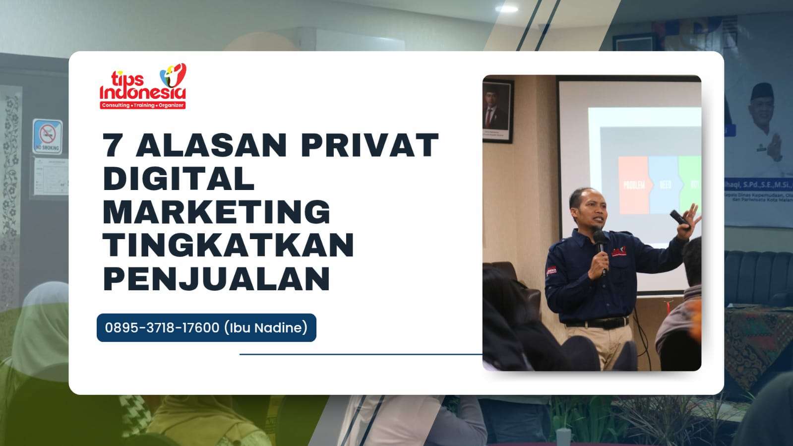 7 ALASAN PRIVATE DIGITAL MARKETING 1-ON-1 BISA TINGKATKAN PENJUALAN BISNIS | TIPS INDONESIA | 0895-3718-17600