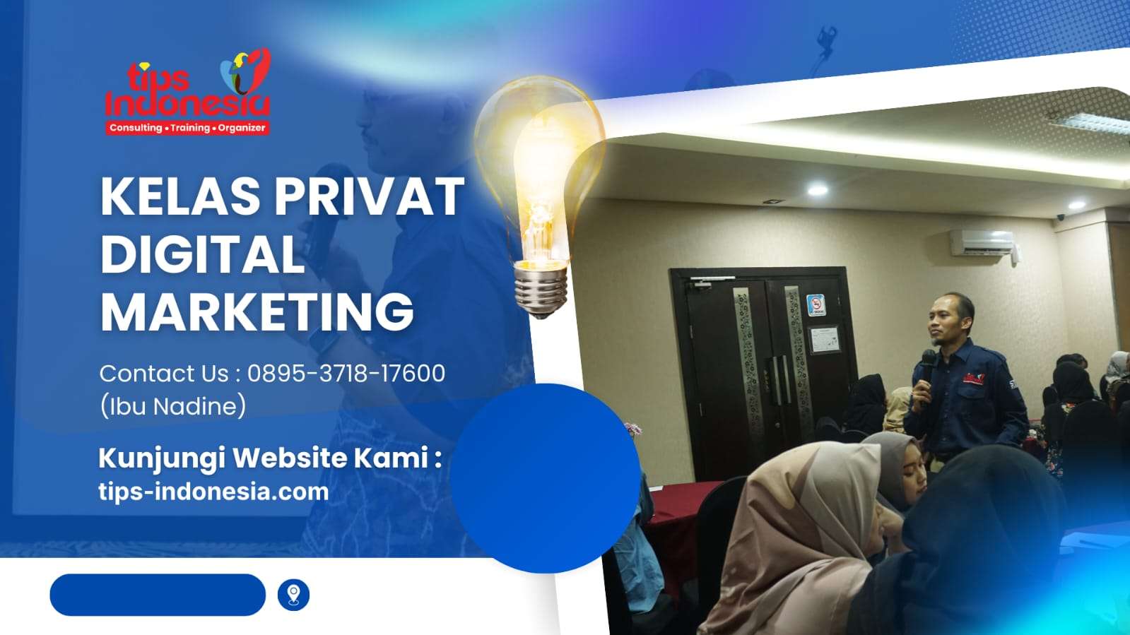 KELAS PRIVAT DIGITAL MARKETING | TIPS INDONESIA | 0895-3718-17600