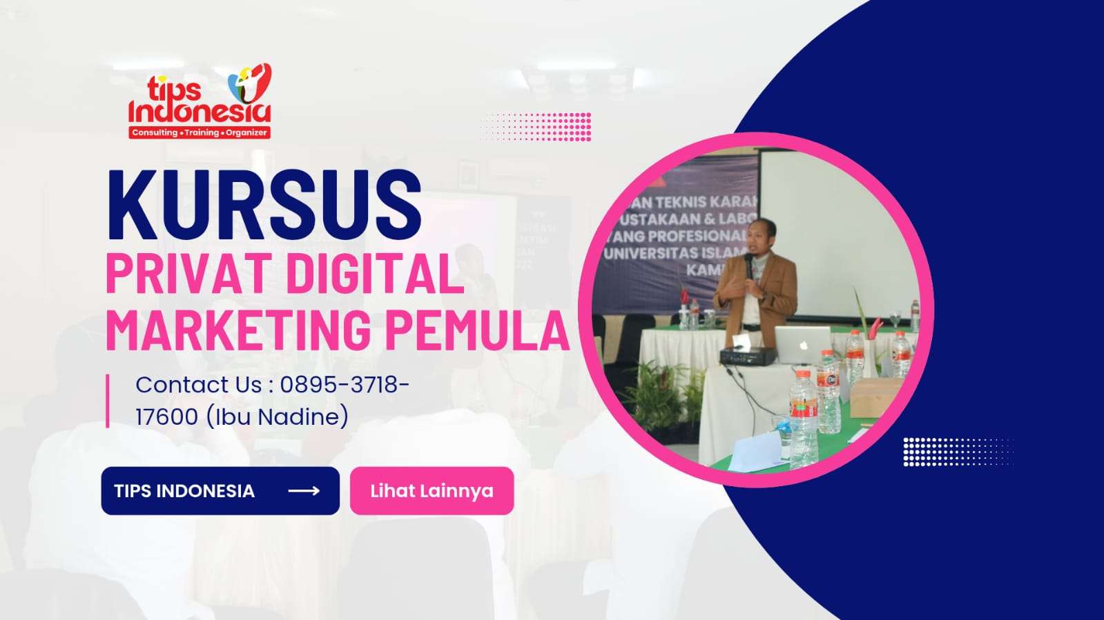 KURSUS PRIVAT DIGITAL MARKETING PEMULA | TIPS INDONESIA | 0895-3718-17600