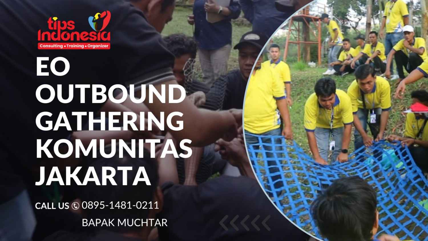 EO OUTBOUND GATHERING KOMUNITAS JAKARTA | TIPS INDONESIA | 0895-1481-0211