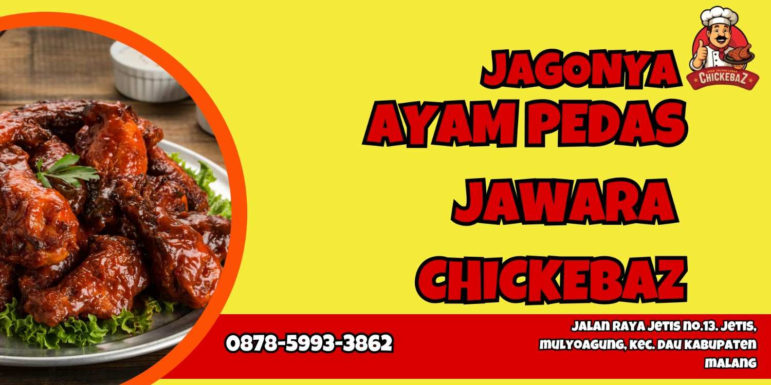 AYAM PEDAS JAWARA | CHICKEBAZ | 0878-5993-3862
