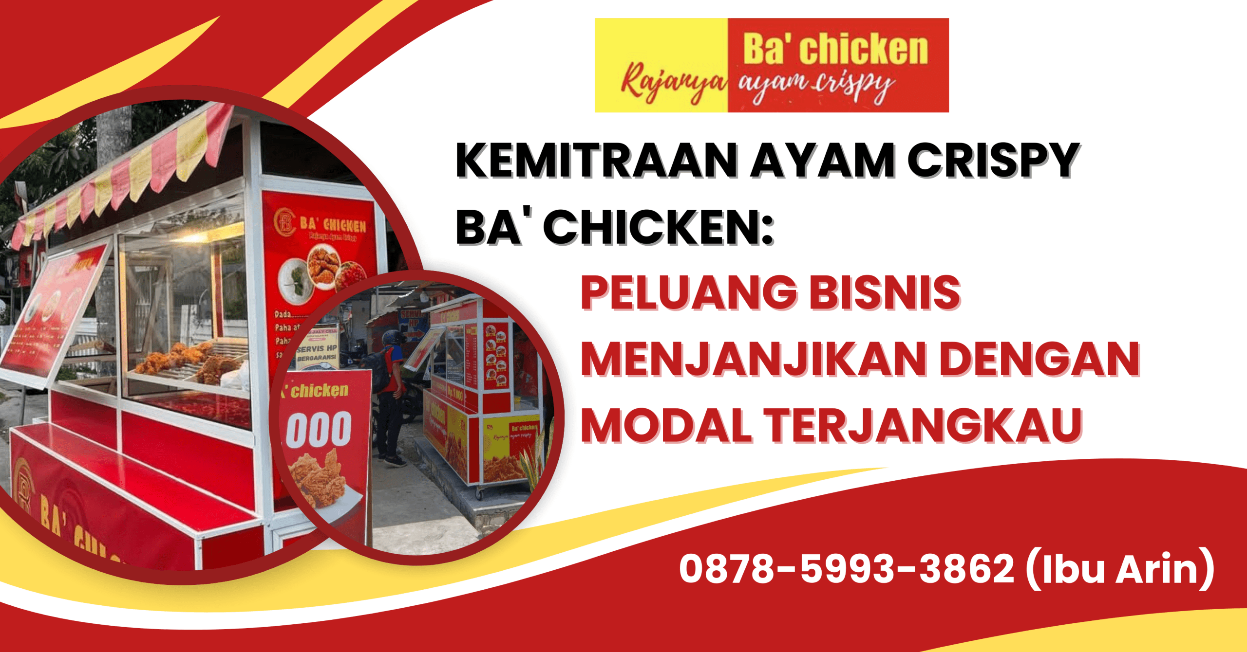 KEMITRAAN AYAM CRISPY BA’ CHICKEN: PELUANG BISNIS MENJANJIKAN DENGAN MODAL TERJANGKAU | BA’ CHICKEN | 0878-5993-3862
