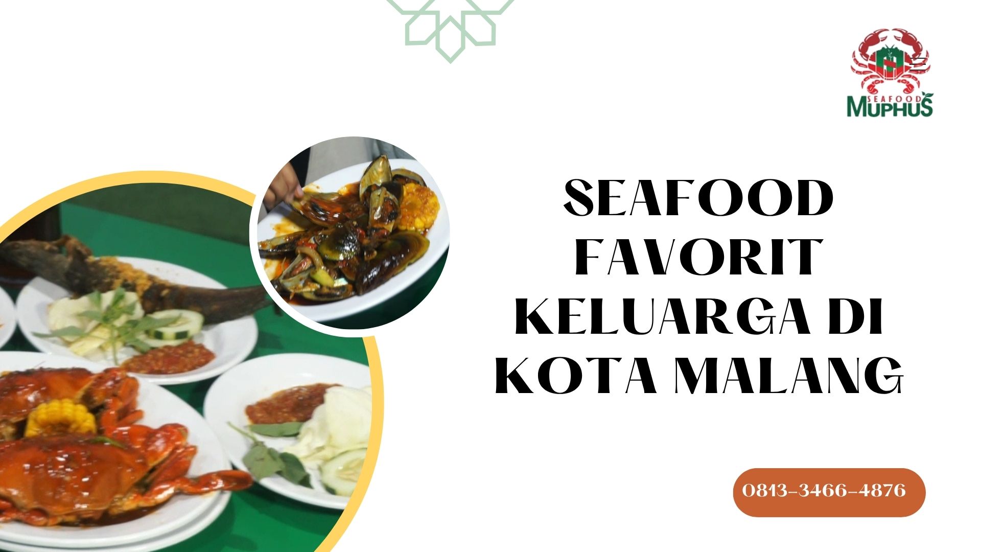 SEAFOOD FAVORIT KELUARGA DI KOTA MALANG | SEAFOOD MUPHUS | 0813-3466-4876