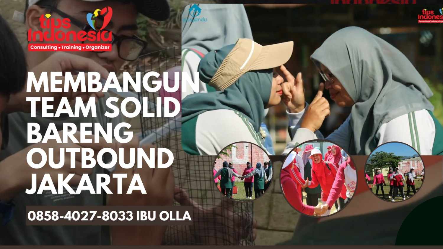 MEMBANGUN TEAM SOLID BARENG OUTBOUND JAKARTA | TIPS INDONESIA | 0858-4027-8033