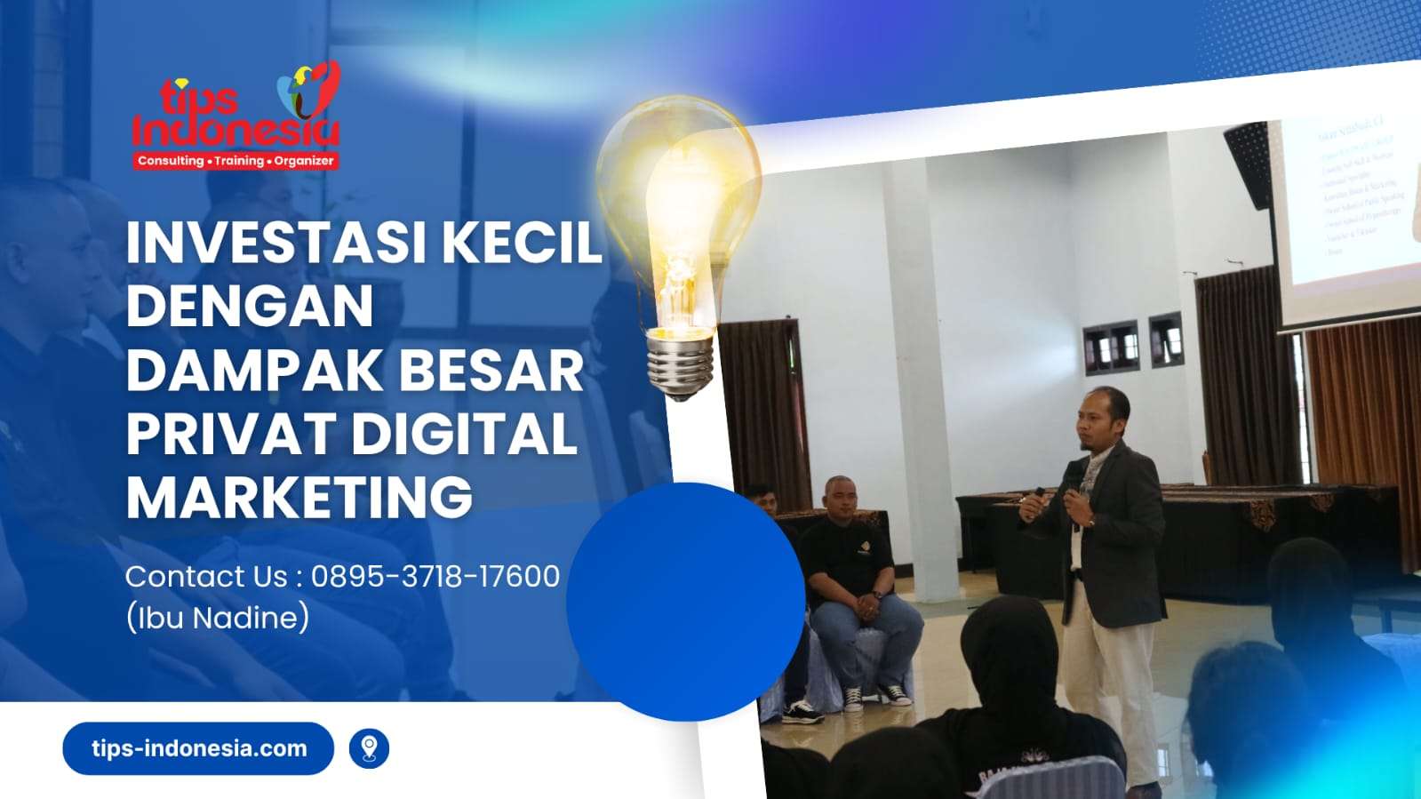 INVESTASI KECIL DENGAN DAMPAK BESAR MELALUI PRIVAT DIGITAL MARKETING | TIPS INDONESIA | 0895-3718-17600