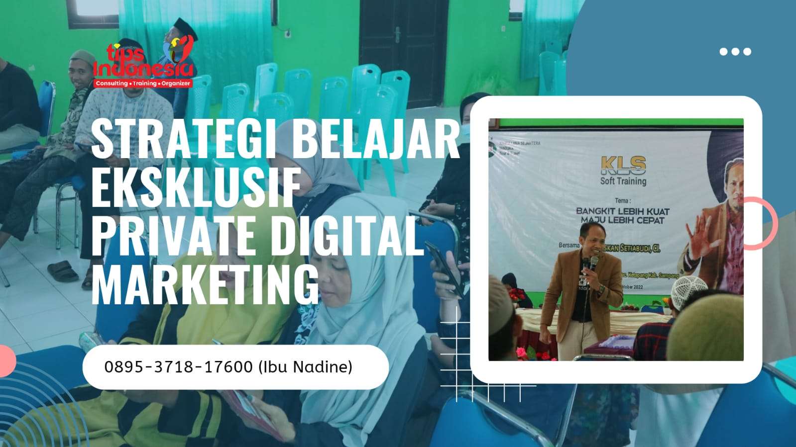 STRATEGI BELAJAR EKSKLUSIF PRIVATE DIGITAL MARKETING | TIPS INDONESIA | 0895-3718-17600