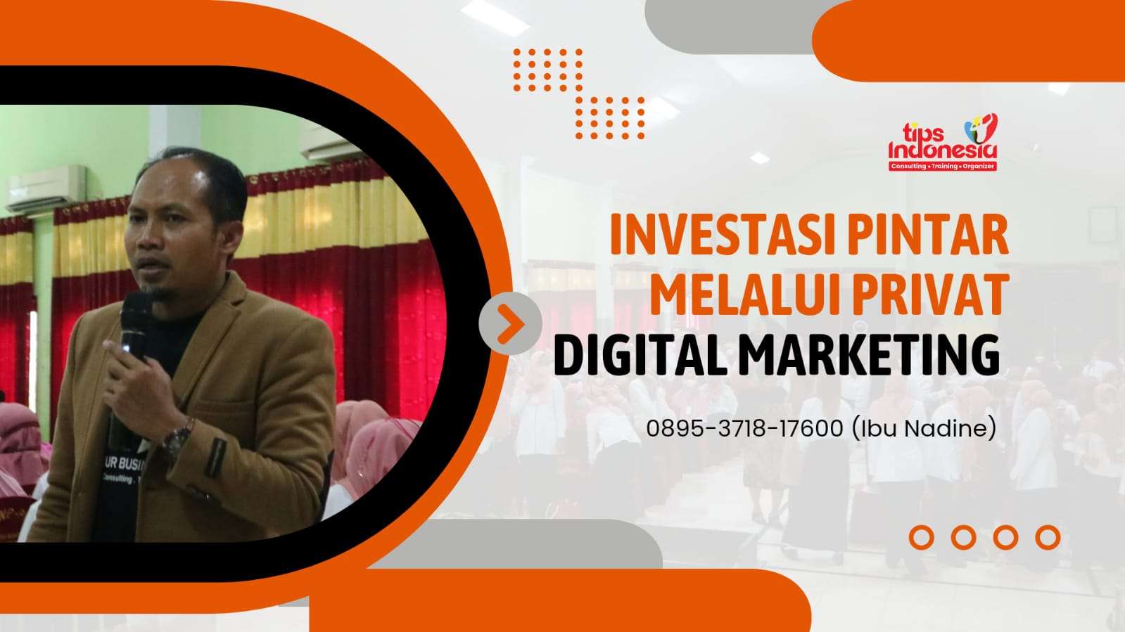 INVESTASI PINTAR MELALUI PRIVAT DIGITAL MARKETING | TIPS INDONESIA | 0895-3718-17600