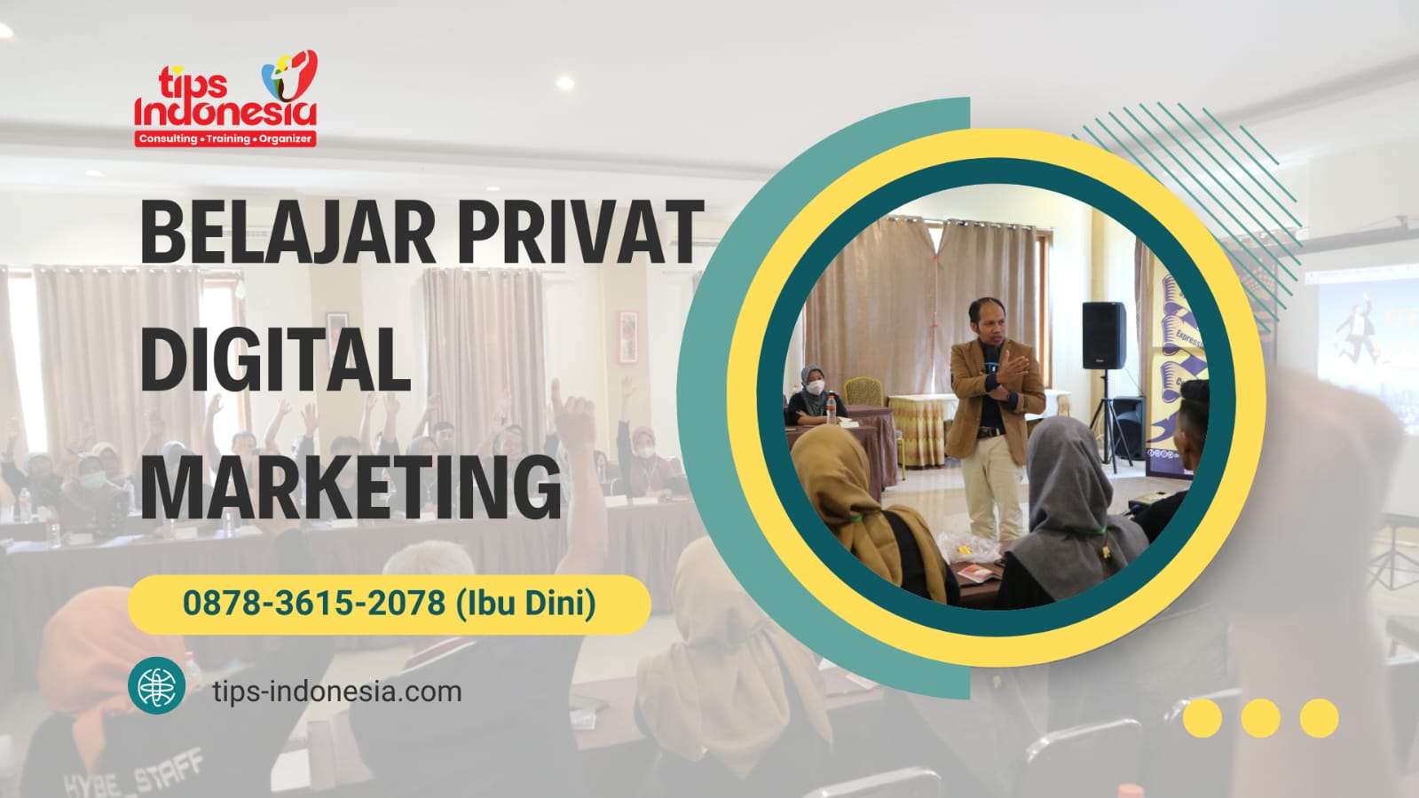 KUNCI MENGUASAI STRATEGI ONLINE DENGAN BELAJAR PRIVAT DIGITALMARKETING | TIPS INDONESIA | 0878-3615-2078