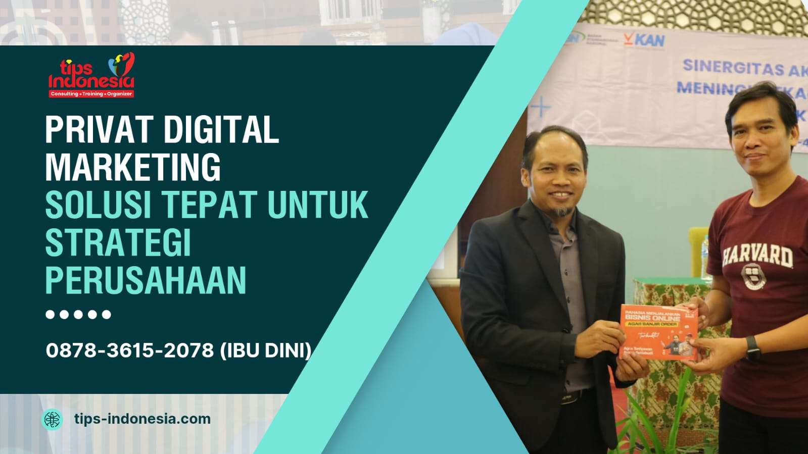 PRIVAT DIGITAL MARKETING SOLUSI TEPAT MENGUATKAN STRATEGI PERUSAHAAN | TIPS INDONESIA | 0878-3615-2078