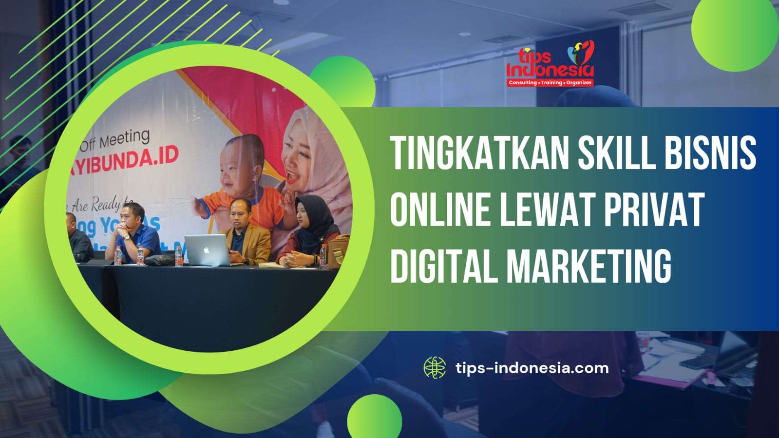 TINGKATKAN SKILL BISNIS ONLINE LEWAT PRIVAT DIGITAL MARKETING PROFESIONAL | TIPS INDONESIA | 0878-3615-2078