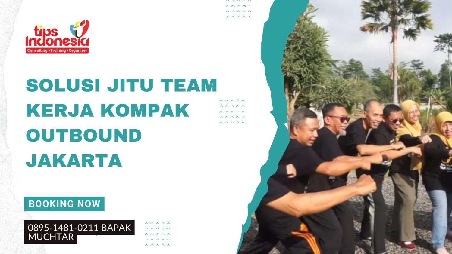 SOLUSI JITU TEAM KERJA KOMPAK OUTBOUND JAKARTA | TIPS INDONESIA | 0895-1481-0211