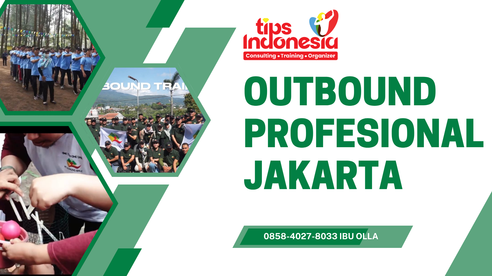 OUTBOUND PROFESIONAL JAKARTA | TIPS INDONESIA | 0858-4027-8033