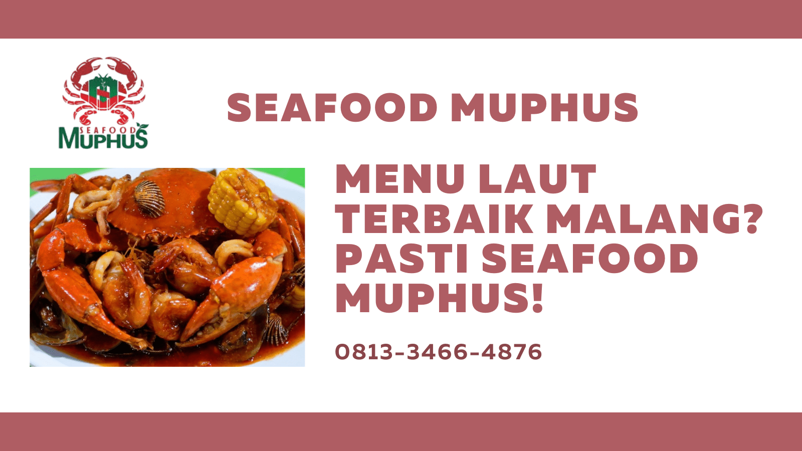 RASA LAUT YANG ASLI ADA DI SEAFOOD MUPHUS | SEAFOOD MUPHUS | 0813-3466-4876