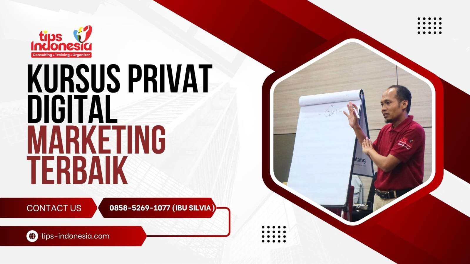 KURSUS PRIVAT DIGITAL MARKETING TERBAIK | TIPS INDONESIA | 0858-5269-1077